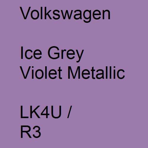 Volkswagen, Ice Grey Violet Metallic, LK4U / R3.